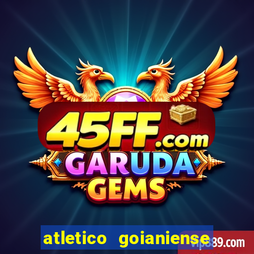 atletico goianiense ao vivo